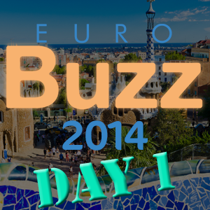 EuroBuzz 2014: primer día